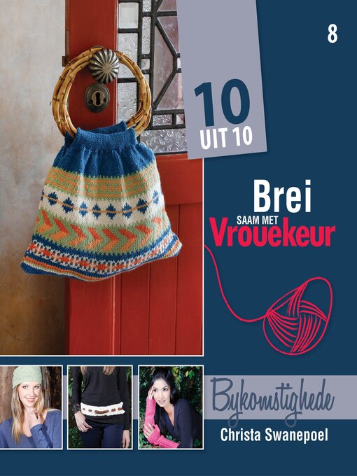 Title details for Brei saam met Vrouekeur 8 by Christa Swanepoel - Available